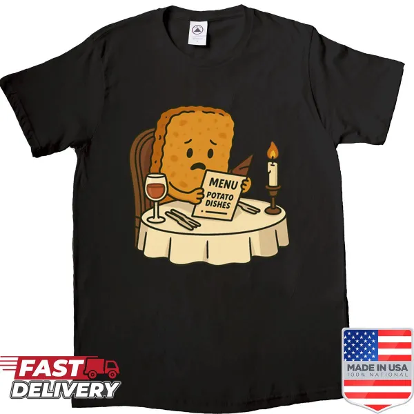 Funny potato dilemma shirt with a graphic of a potato and humorous text
