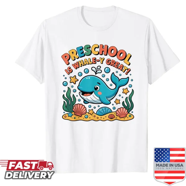 Funny ocean-themed shirt with 'Preschool Is Whale-y Great' for teachers