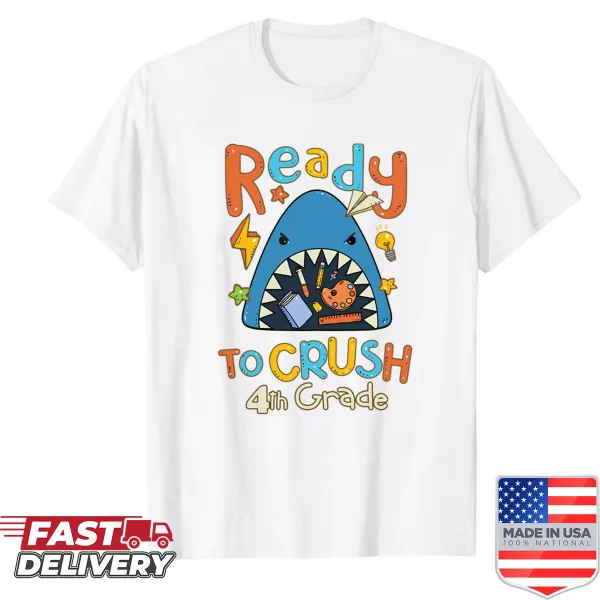 Shirt with 'Ready To Crush 4th Grade' text for students