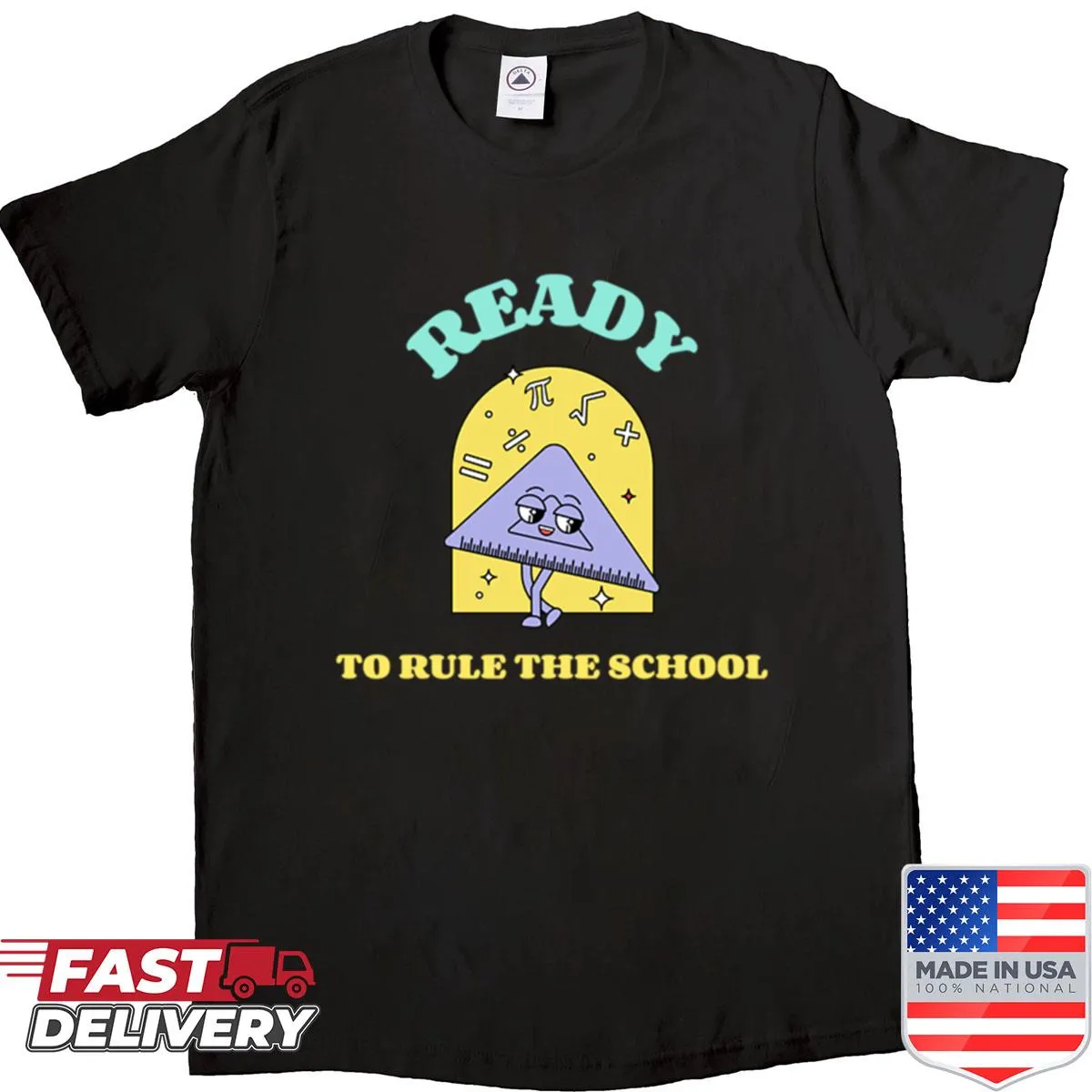 Shirt with the saying 'Ready to Rule the School'