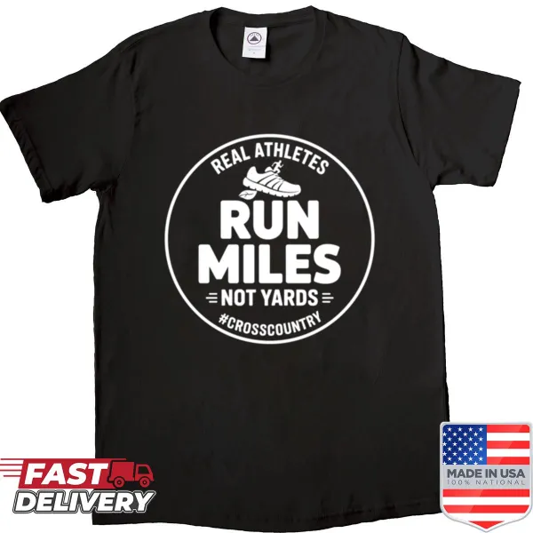 Shirt with bold text promoting long-distance running over yardage