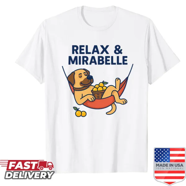Calming shirt with 'Relax Mirabelle' text