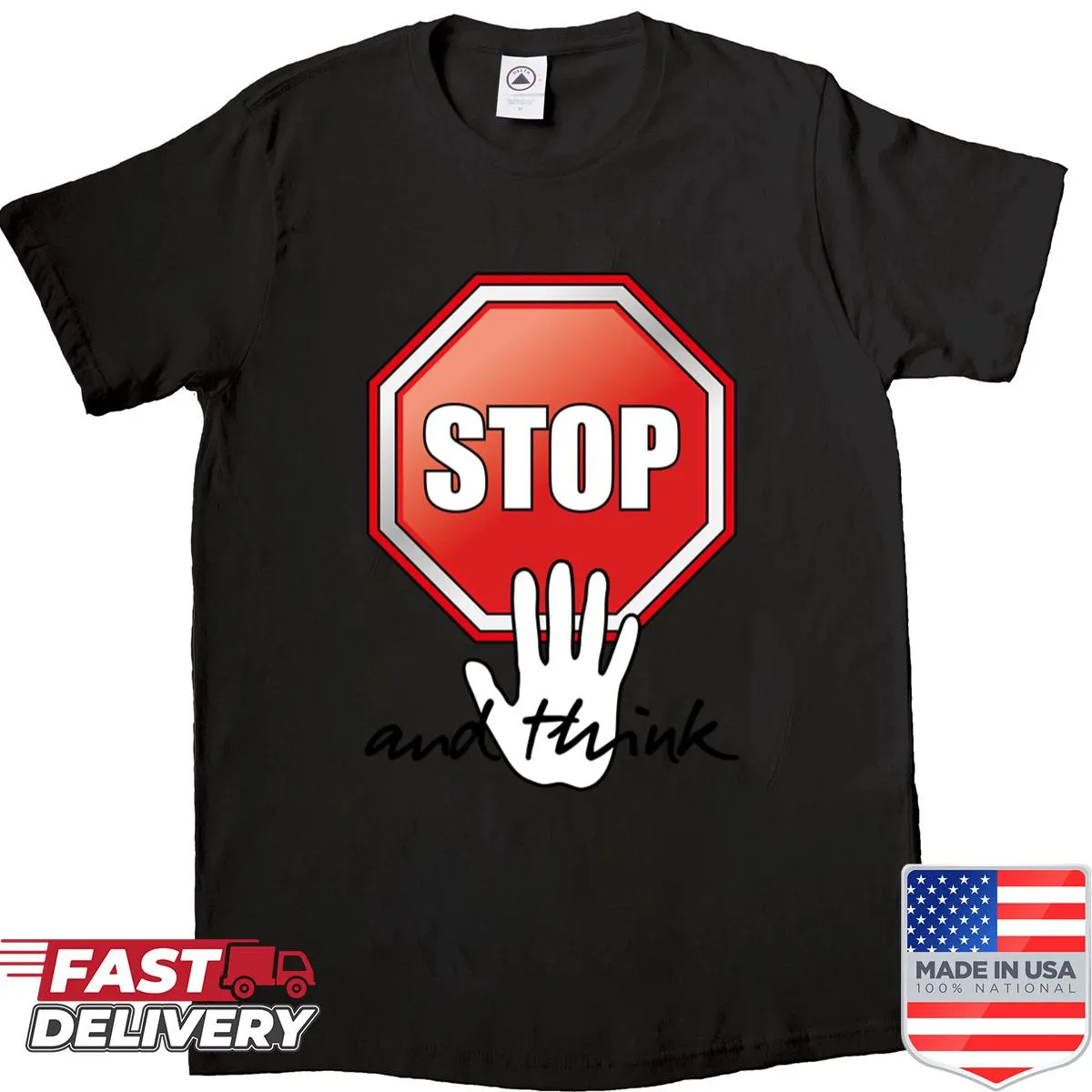 Oversized shirt with the phrase 'Stop And Think' in minimalist style