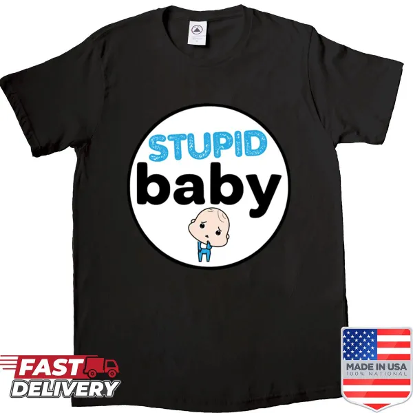 Funny parenting quote shirt about babies needing attention