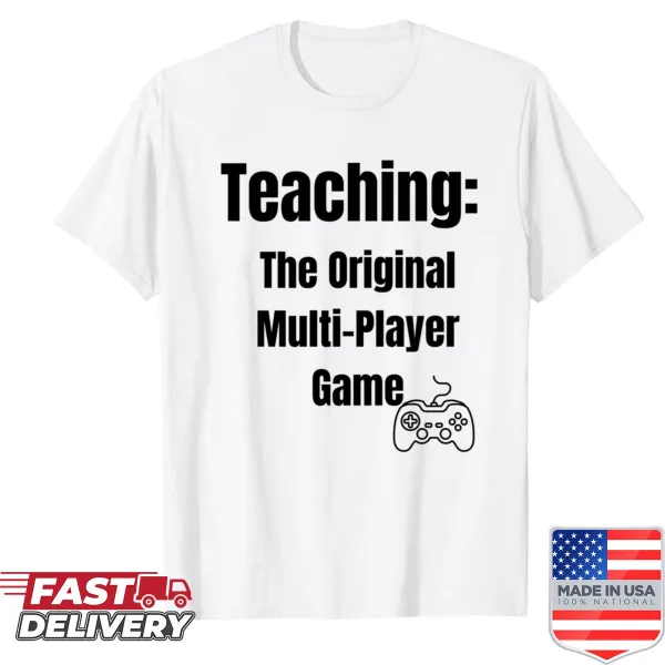 Funny shirt for teachers and gamers