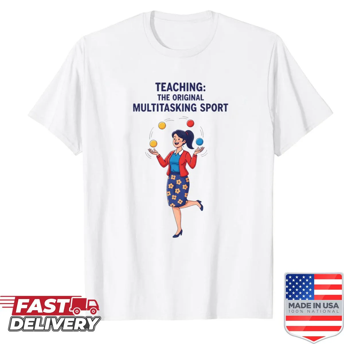 Funny teacher shirt about multitasking in the classroom