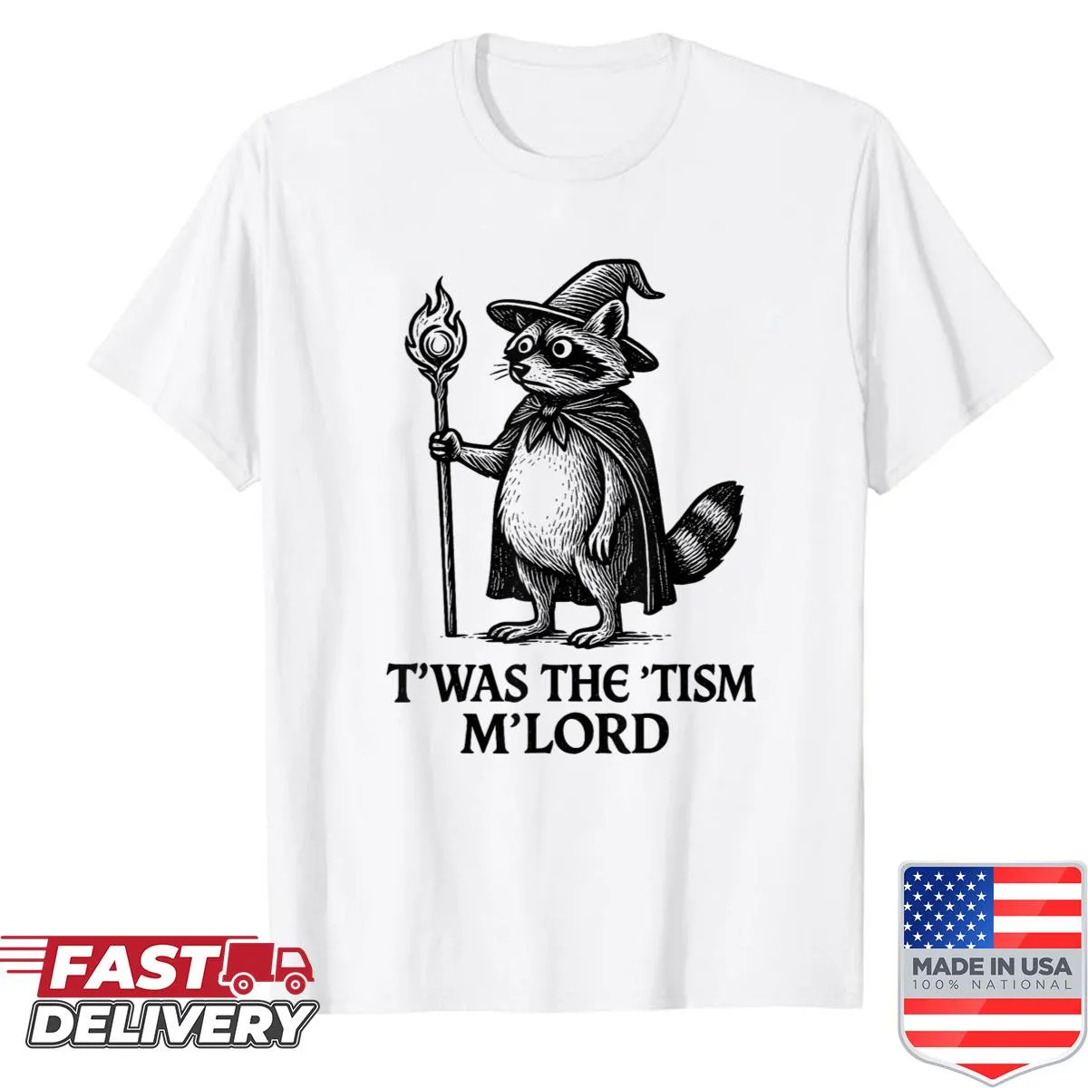 Funny shirt featuring a raccoon meme and autism-themed text.