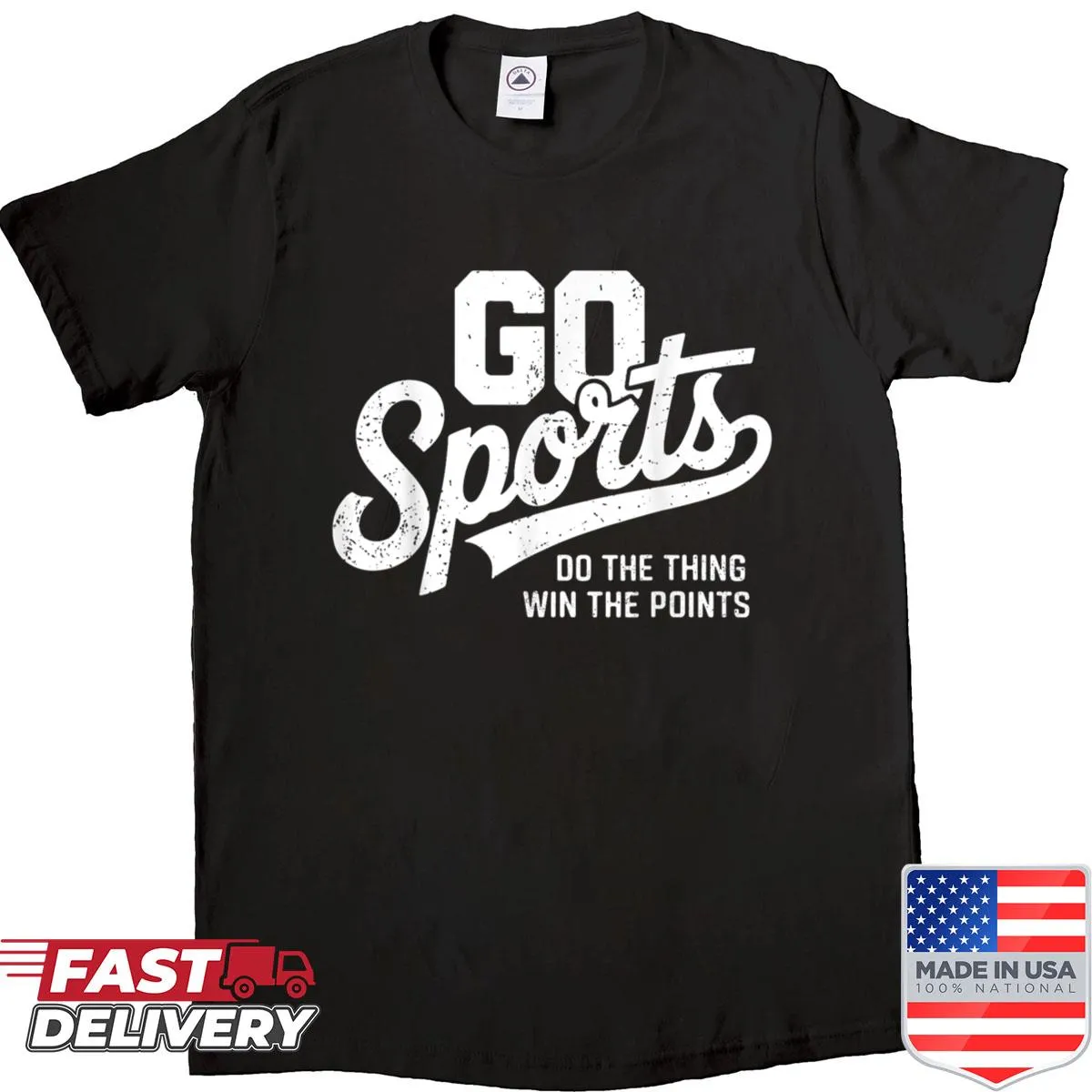 Funny vintage shirt with the slogan 'Go Sports Do The Thing Win The Points'