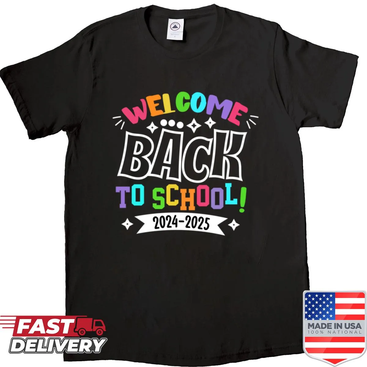 Wholesome back-to-school shirt with the phrase 'Welcome Back To School 2024-2025'