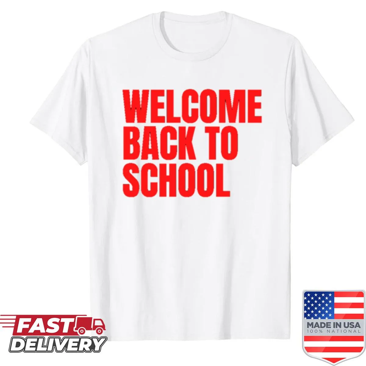 Humorous shirt welcoming everyone back to school.