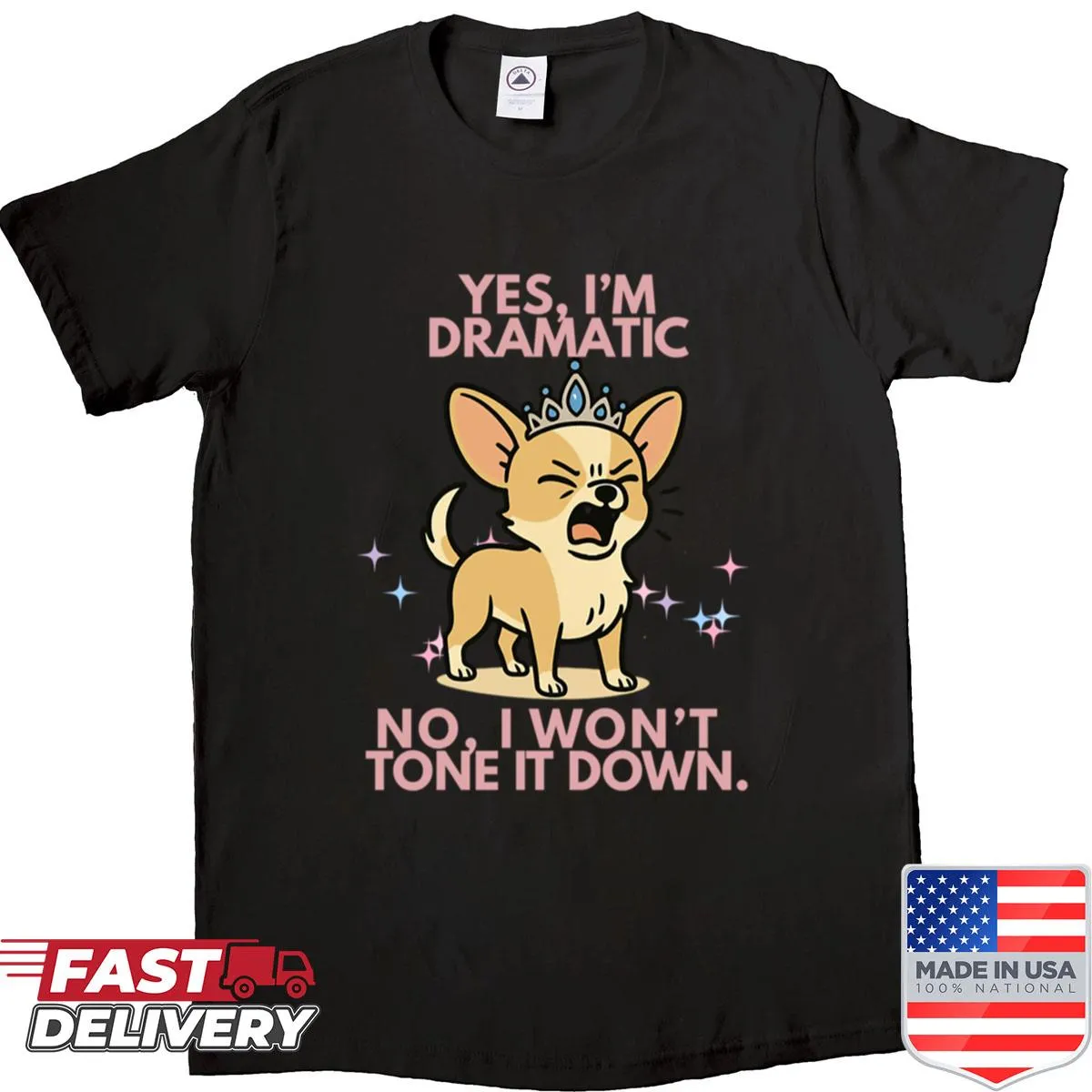Funny boxy shirt with a dramatic Chihuahua saying