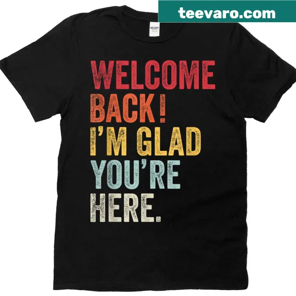 T-shirt with a welcoming message for teachers returning to school