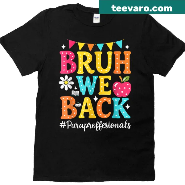 Funny school-themed t-shirt for paraprofessionals with playful text