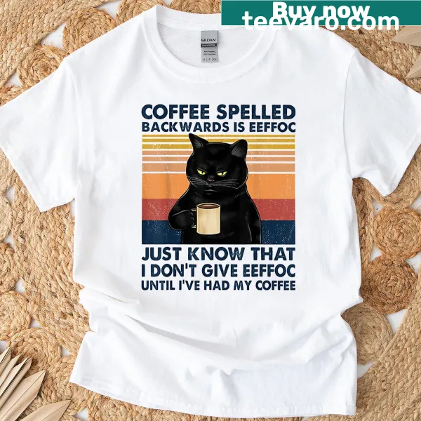 Cat sipping coffee with the phrase 'Coffee spelled backwards is Eeffoc'