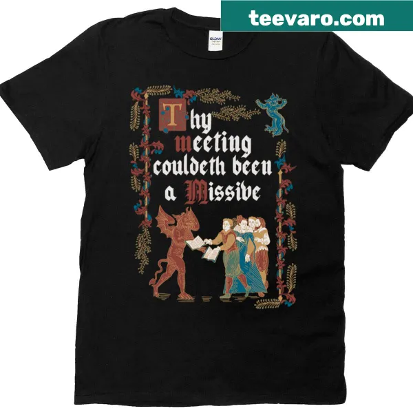Funny T-shirt with medieval theme and humorous saying