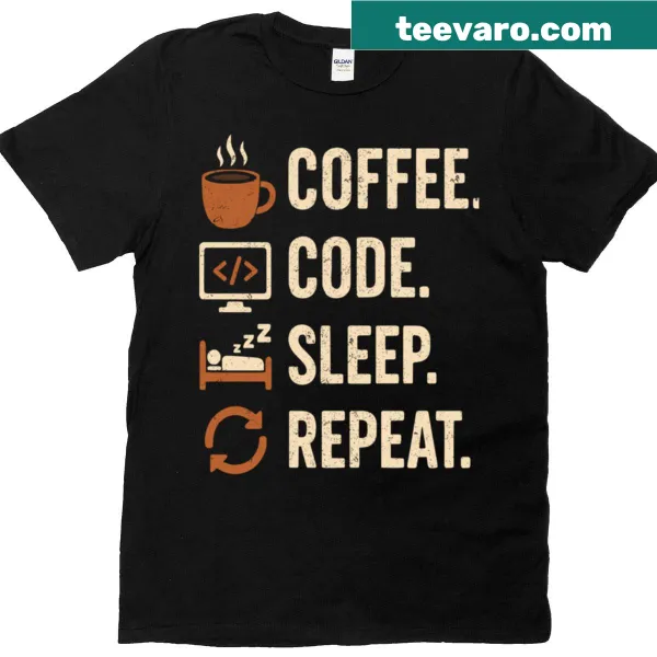T-shirt with the text 'Coffee Code Sleep Repeat' for programmers
