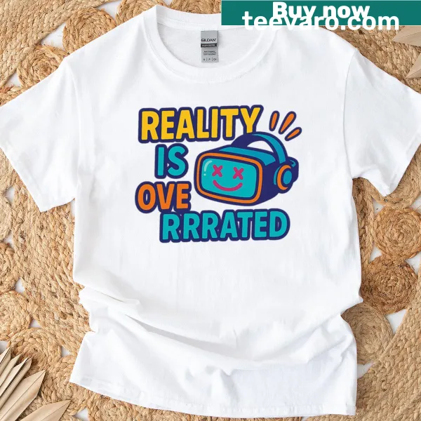 Oversized T-shirt with the quote 'Reality Is Overrated' in bold typography