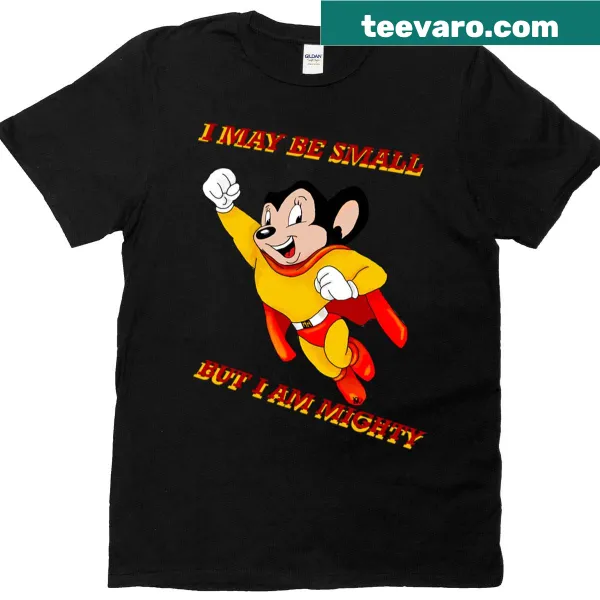 Typography shirt with the phrase 'Small But Mighty' in a playful font