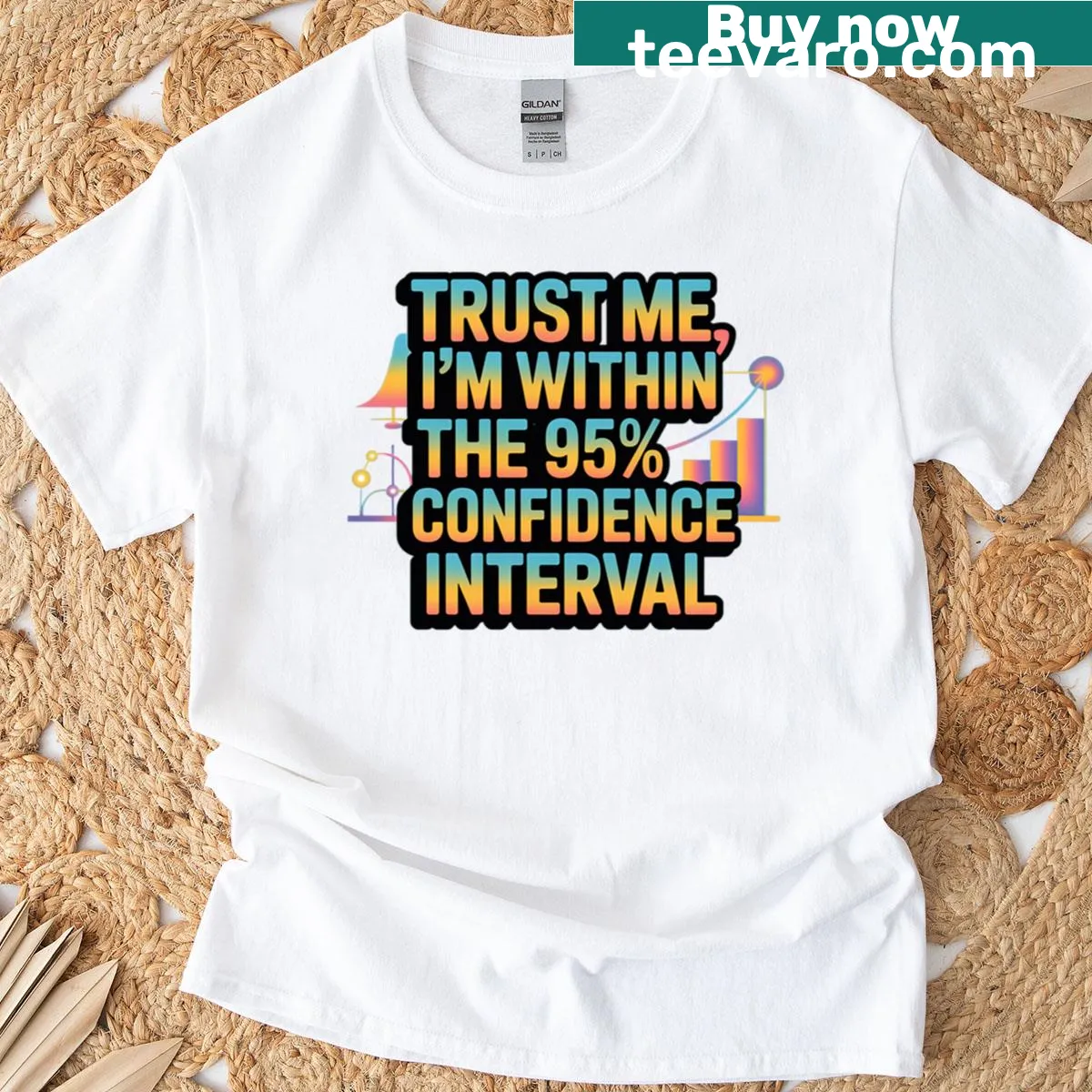 Oversized T-shirt with humorous text about confidence intervals — on a men's t-shirt