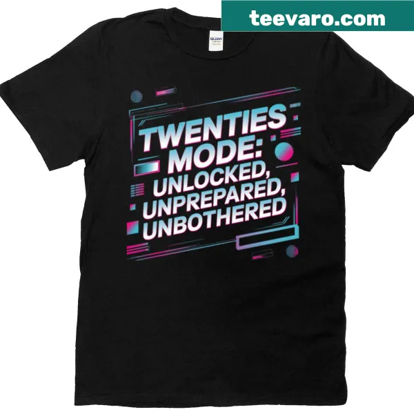 Oversized T-shirt with humorous text about being in your twenties.