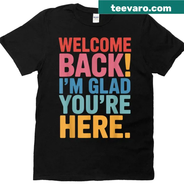 Positive teacher vibe T-shirt with welcoming message