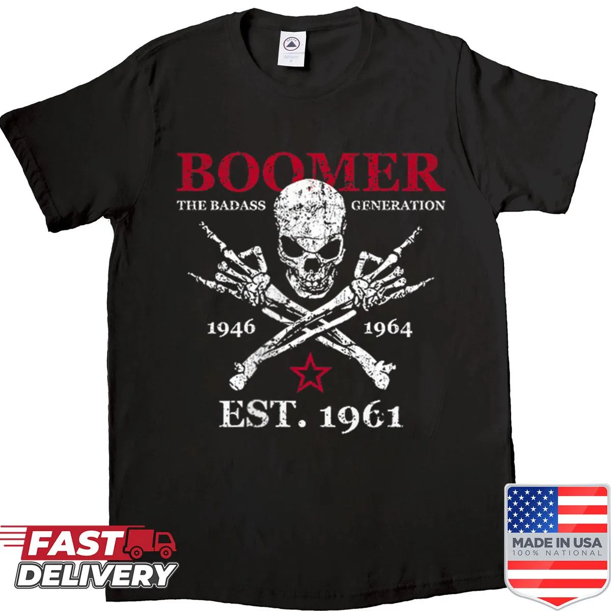 Humorous shirt celebrating the Boomer generation, featuring bold text.