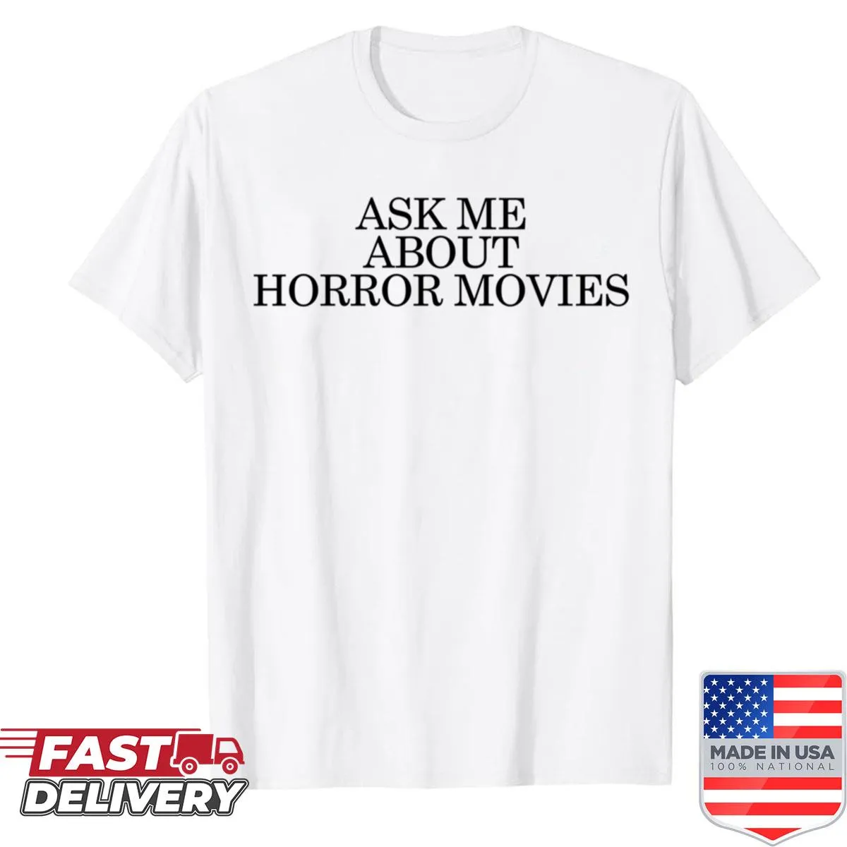 Shirt featuring text that prompts discussions about horror movies