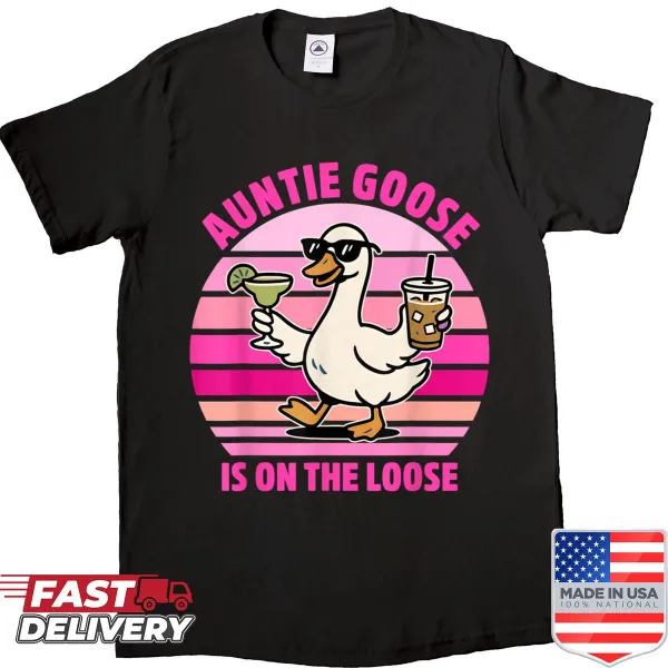Vintage Auntie Goose Is On The Loose shirt