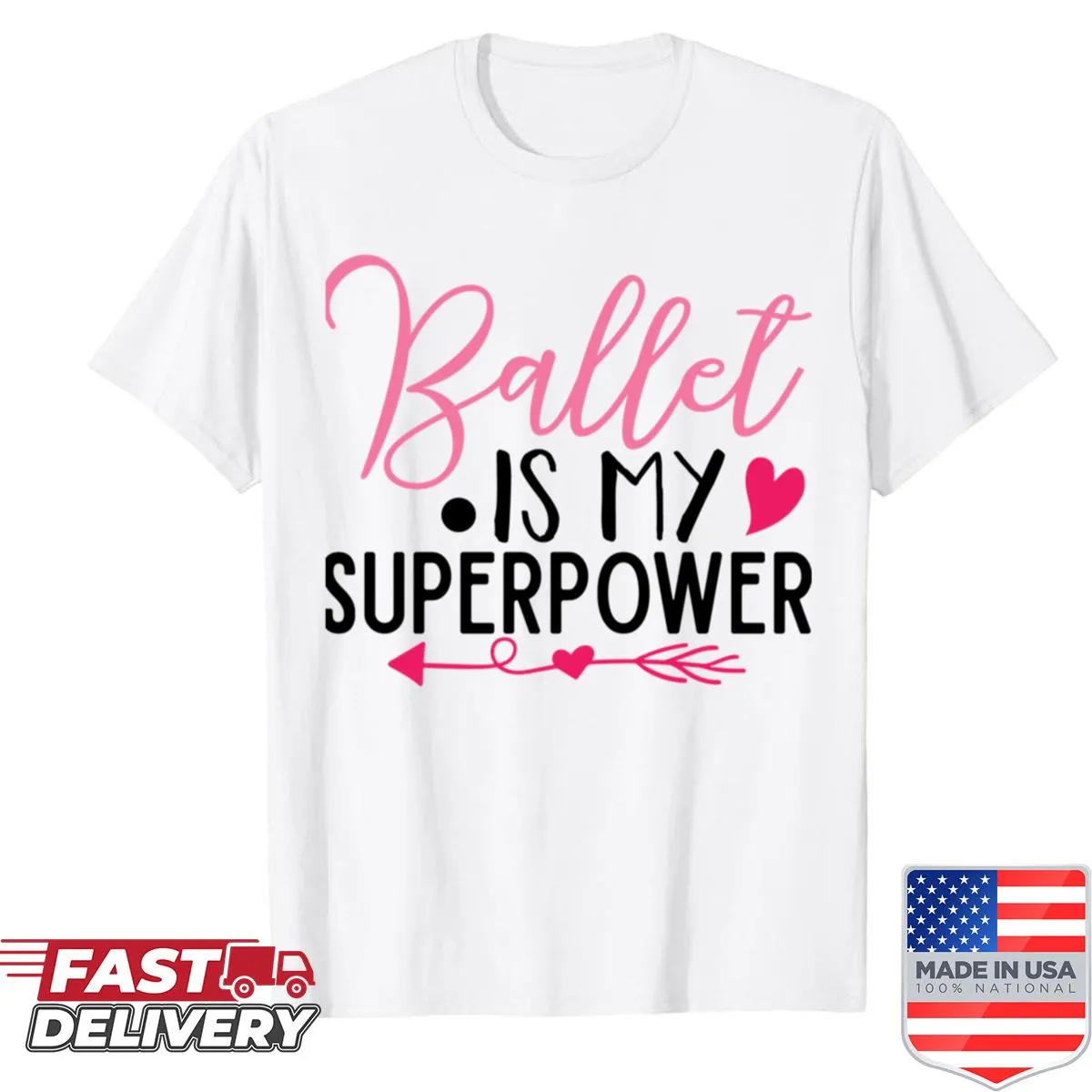 Cute shirt featuring a cartoon ballerina and the phrase 'Ballet Is My Superpower'