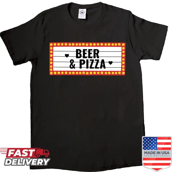 Playful shirt with text 'Beer And Pizza, It’s What’s Playing Tonight'
