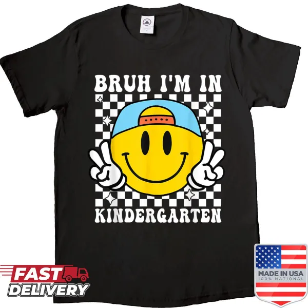 Cute kindergarten shirt with 'Bruh, I'm In Kindergarten' text