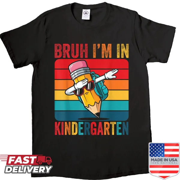 Illustrated dabbing pencil with the phrase 'Bruh, I'm in Kindergarten'