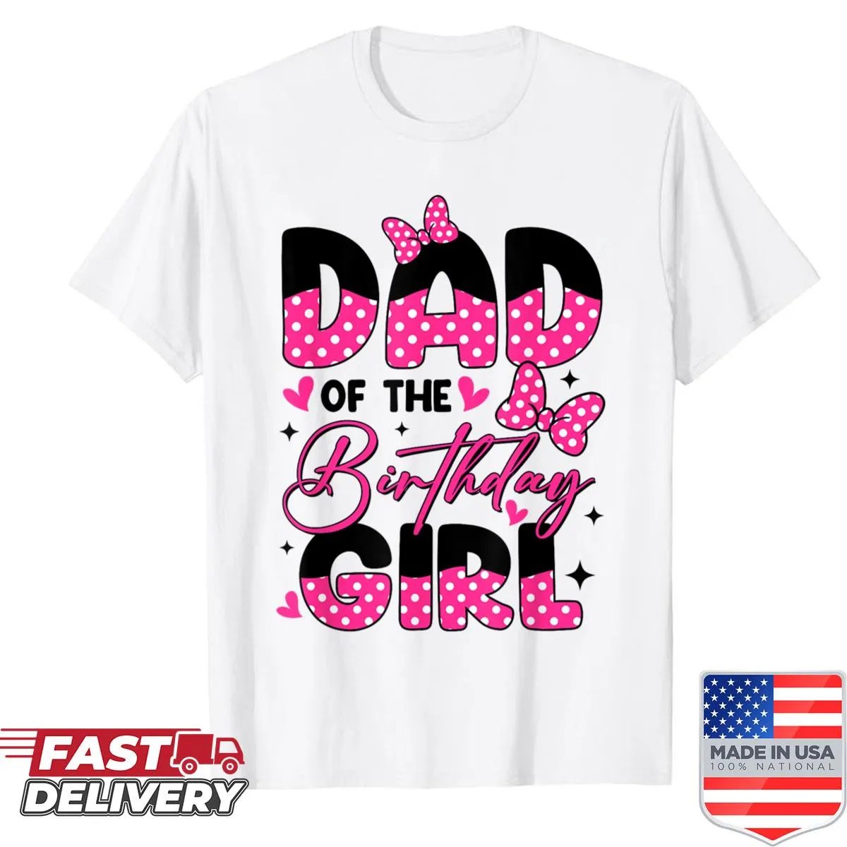 Sentimental shirt celebrating 'Dad Of The Birthday Girl' in playful typography