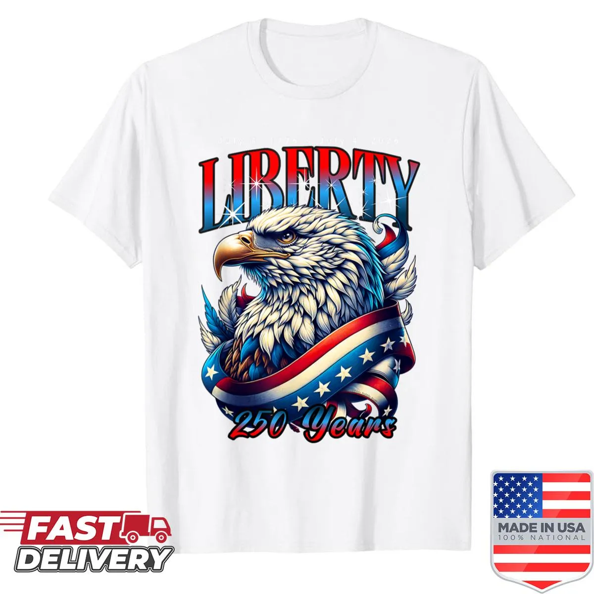 Eagle and American flag graphic with text celebrating 250 years of liberty
