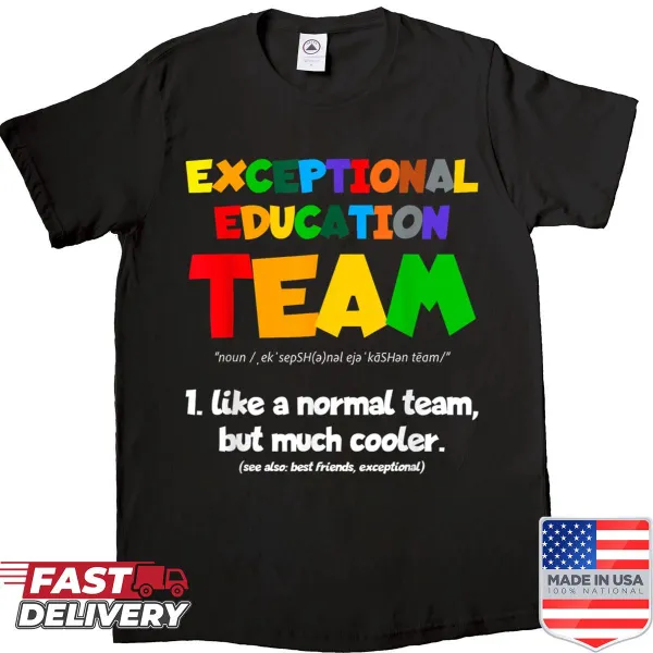 Humorous shirt defining special education roles for teachers