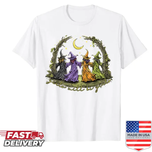 Whimsical Halloween shirt featuring witches and feminist message