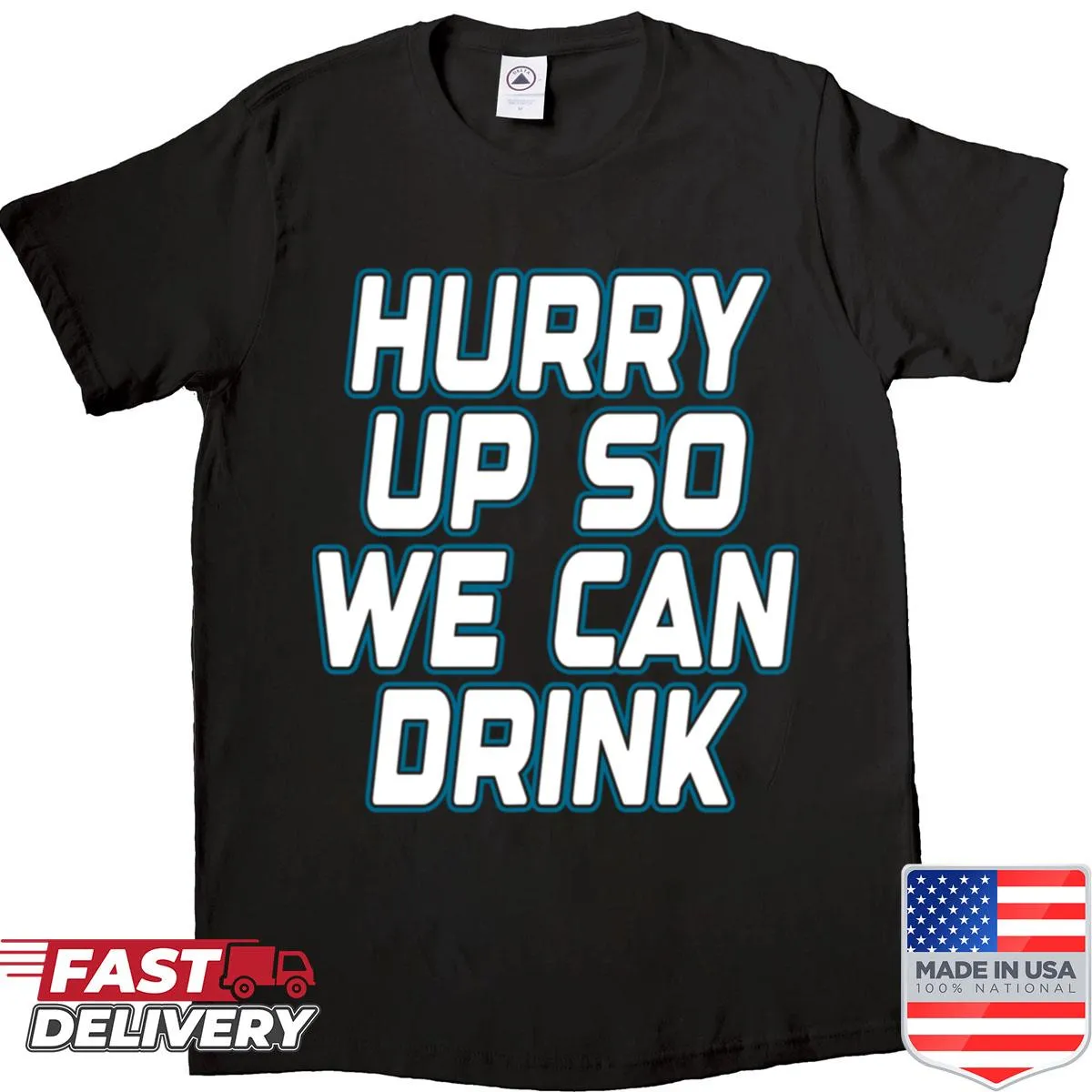 Funny marathon shirt with 'Hurry Up So We Can Drink' text