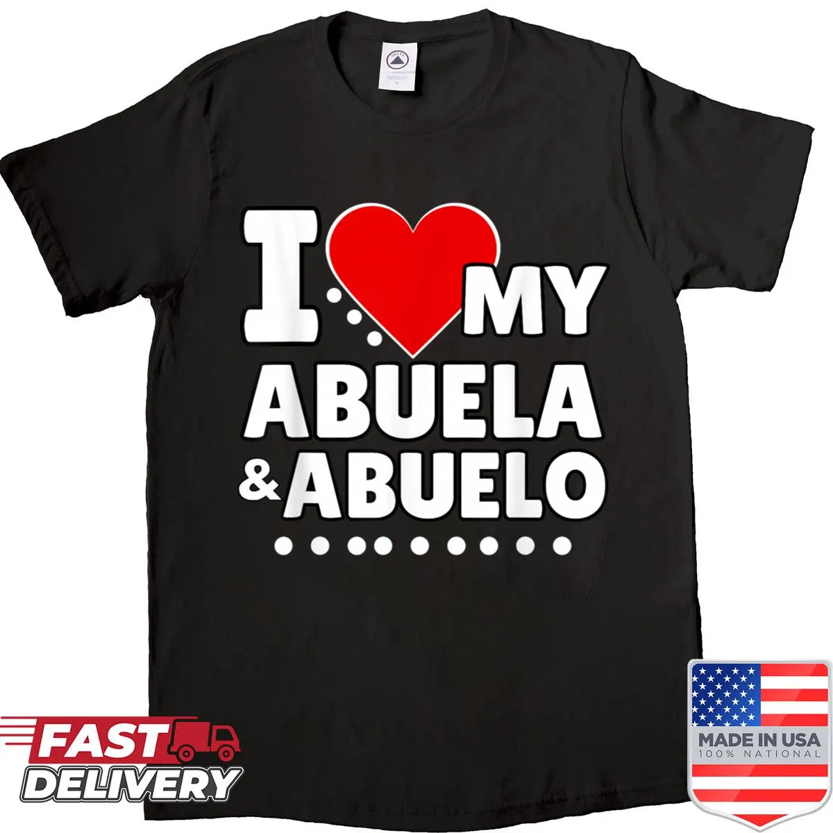 Shirt expressing love for Abuela and Abuelo