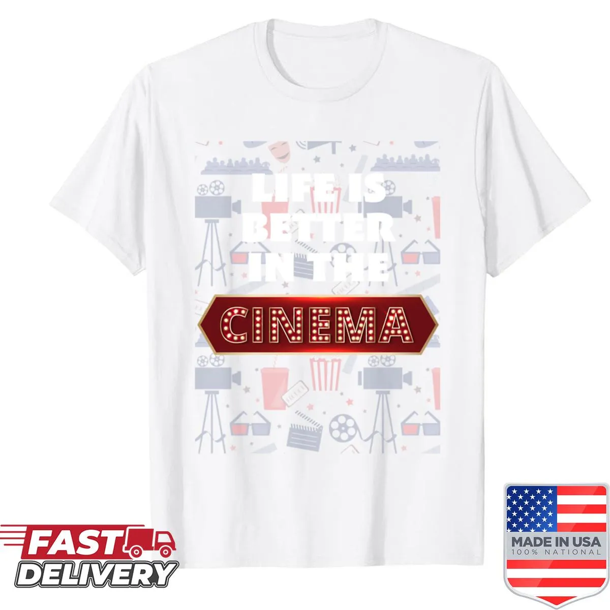 Graphic tee featuring 'Life Is Better In The Cinema' text