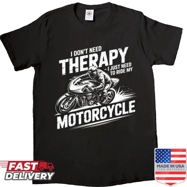 Humorous shirt featuring the phrase Motorcycle Therapy