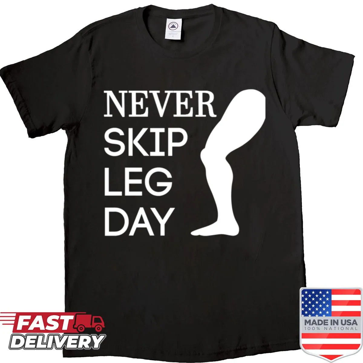 Motivational typography shirt with Never Skip Legs Day phrase