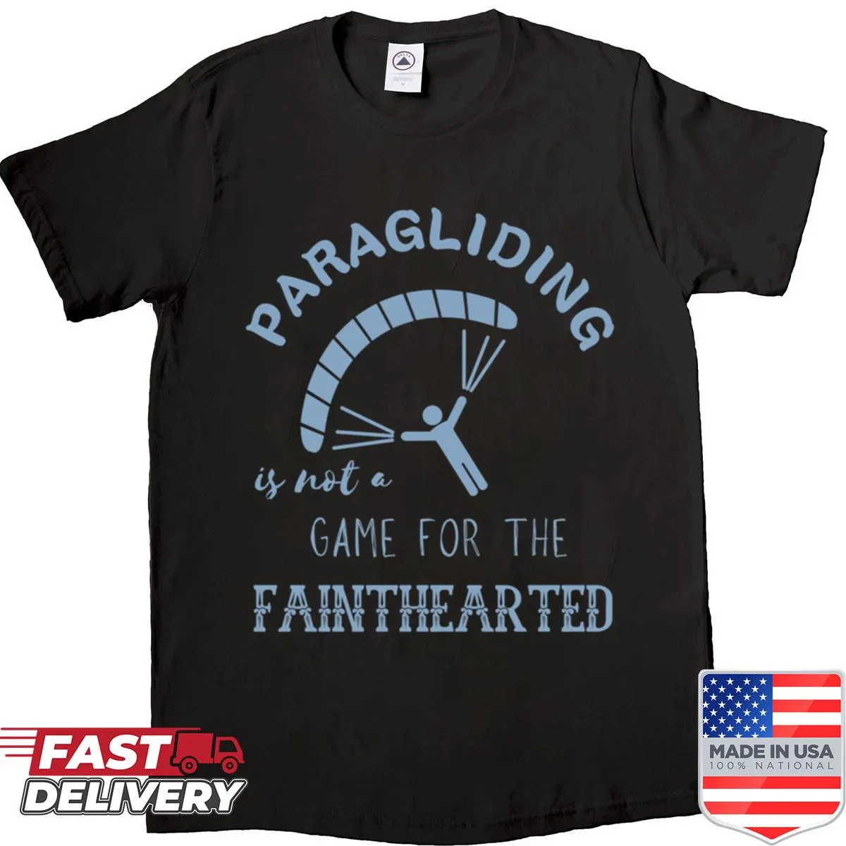 Bold typography shirt saying 'Not For Fainthearted' for paragliding enthusiasts