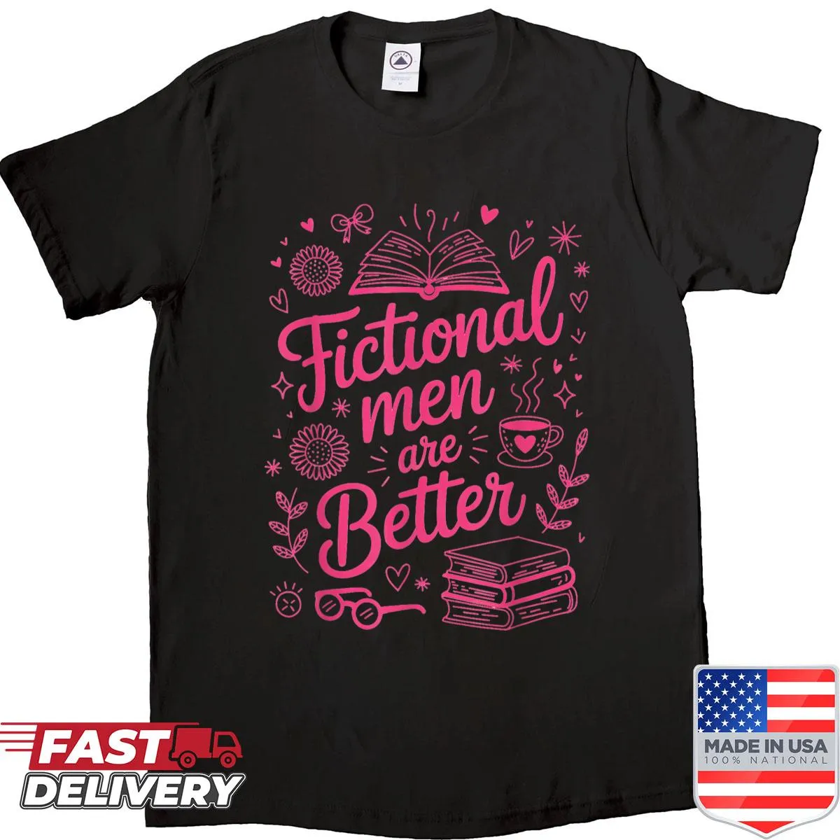 Shirt with text celebrating the love of reading and fictional men