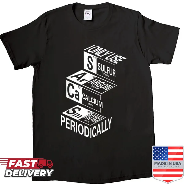 Sarcastic science-themed t-shirt with periodic table elements
