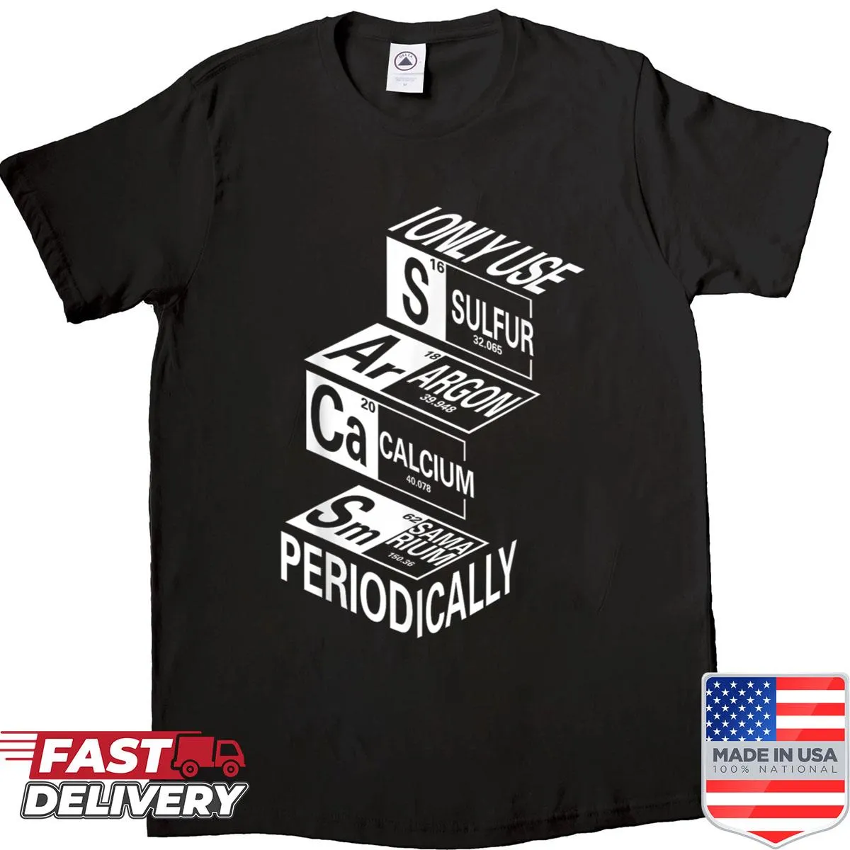 Sarcastic science-themed t-shirt with periodic table elements