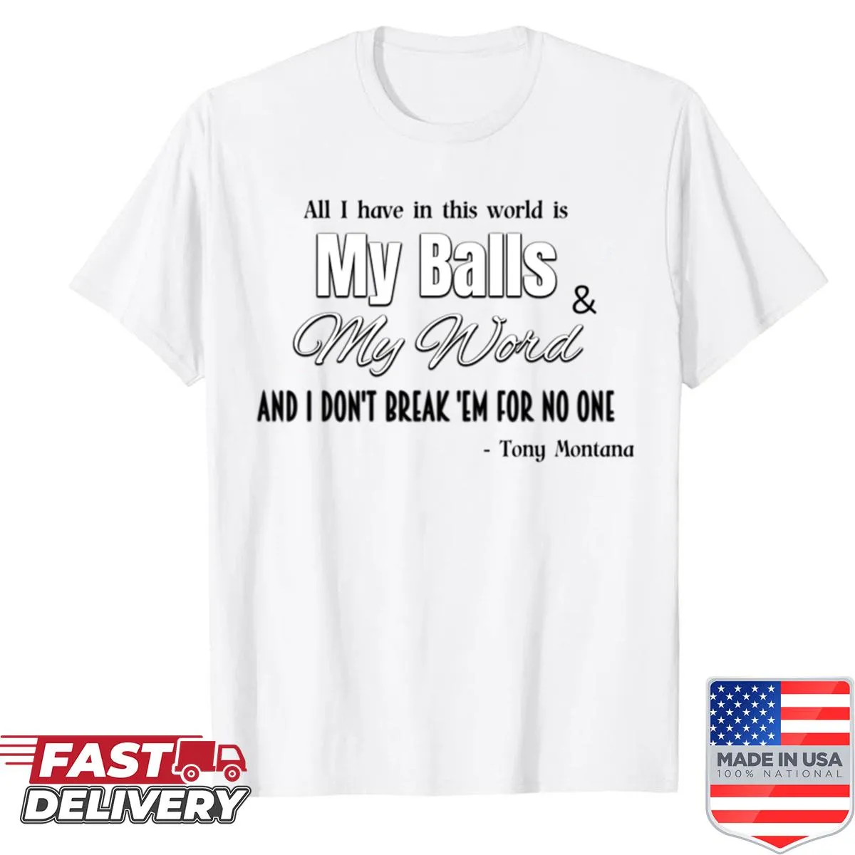 Shirt featuring an illustration inspired by Scarface with the phrase 'Don't Break Em.'