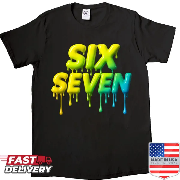 Meme-inspired shirt for Gen Alpha kids and adults featuring Six Seven