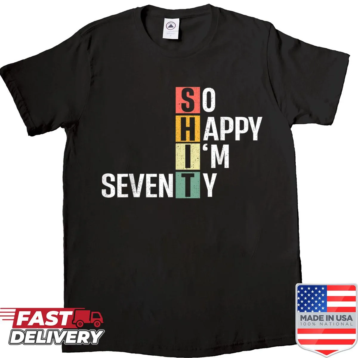 Funny typography celebrating 70th birthday on shirt