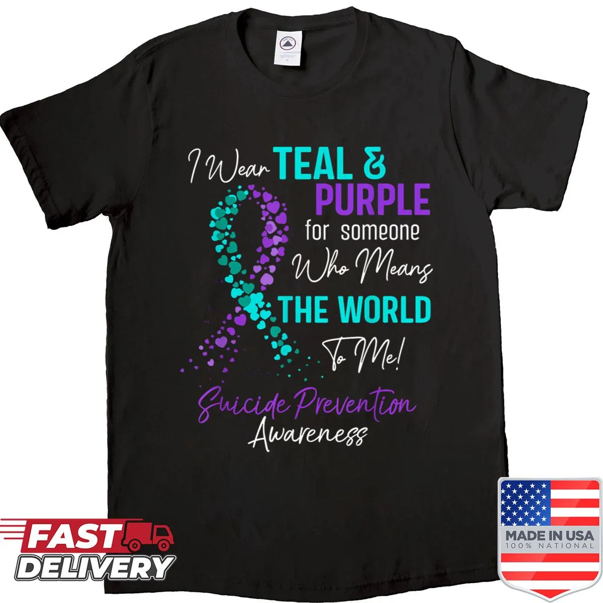 Shirt with a positive motivational quote for suicide prevention awareness.