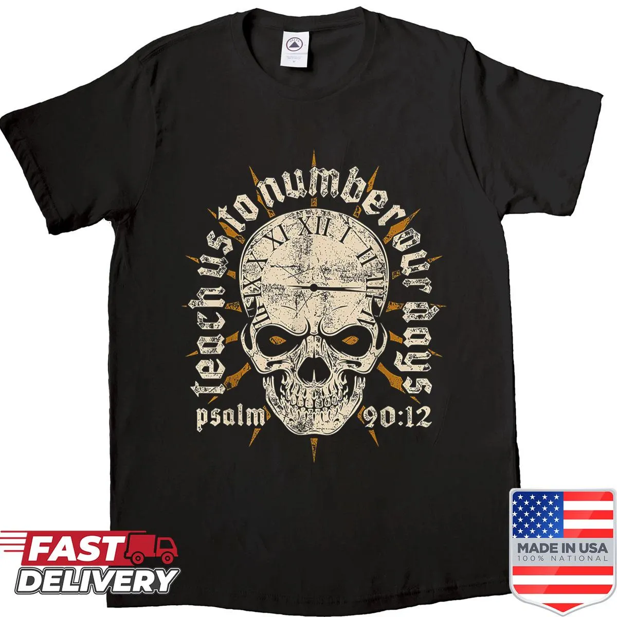 Inspirational shirt with 'Teach Us To Number Our Days' text